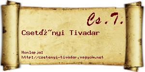Csetényi Tivadar névjegykártya